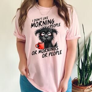 Dog Pink T-shirt I dont like Mornings Graphic Funny Comedy Whimsical Streetwear